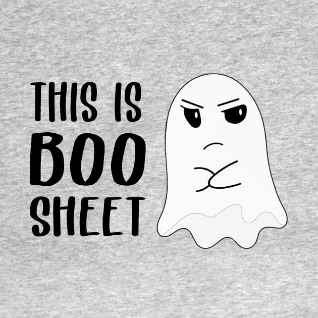 This is Boo Sheet Shit Funny Halloween Ghost Gifts by Krysta Clothing